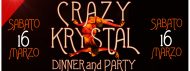 CRAZY KRYSTAL – Dinner Show and Party