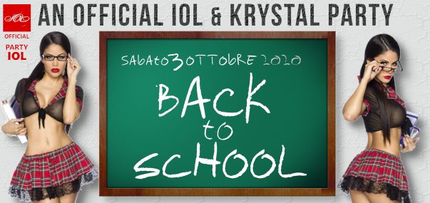 BACK TO SCHOOL A KRYSTAL AND IOL INTERNATIONAL PARTY