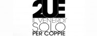 2UE. THE FIRST FRIDAY FOR COUPLES ONLY