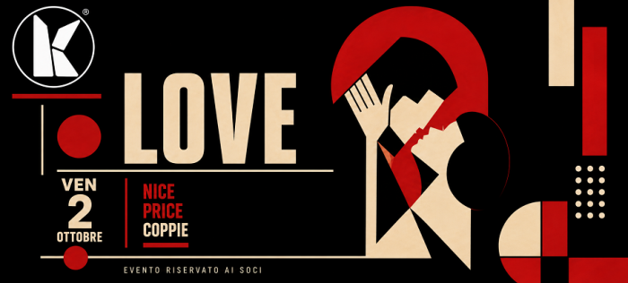 LOVE. IL VENERDI PER COPPIE E SINGOLI
